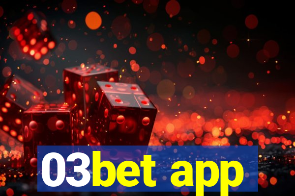 03bet app